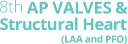 AP VALVES & Structural Heart(LAA and PFO)  2019